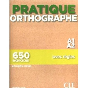 Pratique Orthographe A1/A2 podręcznik + klucz