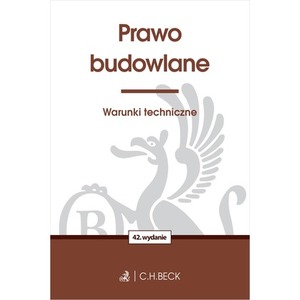 Prawo budowlane. Warunki techniczne wyd. 42