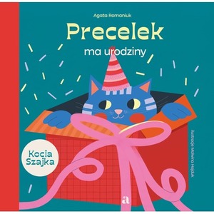 Precelek ma urodziny. Precelek z Kociej Szajki. Tom 5