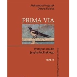 Prima Via. Wstępna nauka języka łacińskiego