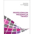 Profesjonalna pielęgnacja twarzy