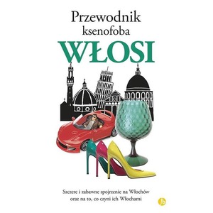 Przewodnik ksenofoba Włosi