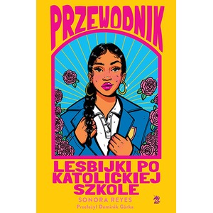 Przewodnik lesbijki po katolickiej szkole