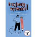 Przyjmuję wyzwanie! Ćwiczenia korekcyjno-kompensacyjne klasa 3