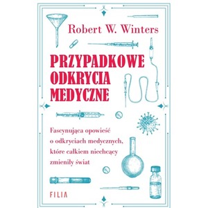 Przypadkowe odkrycia medyczne wyd. 2