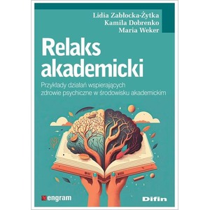 Relaks akademicki. Przykłady działań wspierających