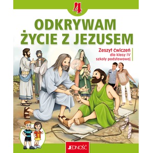 Religia SP 4 Odkrywam życie z Jezusem ćw