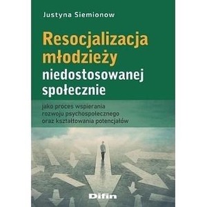 Resocjalizacja młodzieży niedostosowanej społ.