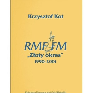 RMF FM "Złoty okres" 1990-2001