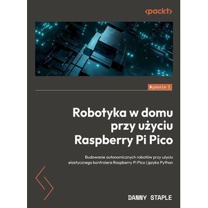 Robotyka w domu przy użyciu Raspberry Pi Pico