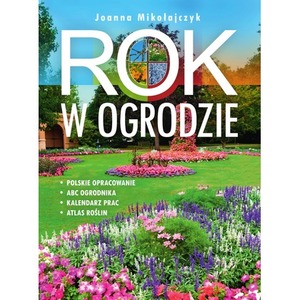 Rok w ogrodzie