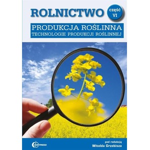 Rolnictwo cz.6 Produkcja roślinna w.2020