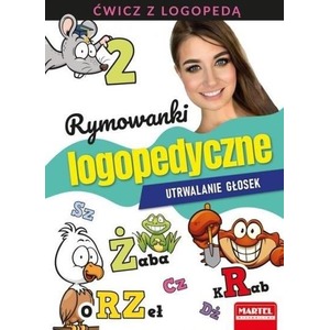 Rymowanki logopedyczne. Utrwalanie głosek