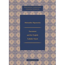 Sacrament and the English Catholic Novel