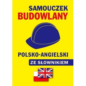 Samouczek budowlany polsko-angielski ze słownikiem