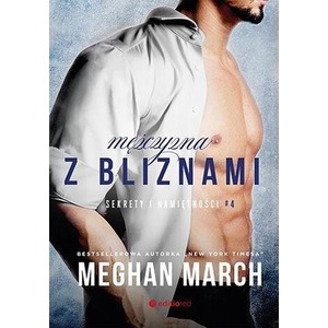 Sekrety i namiętności T.4 Mężczyzna z bliznami