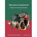 Seksualna świadomość. Edukacja seksualna...