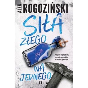 Siła złego na jednego