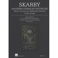 Skarby Akademii Górniczo-Hutniczej. Zbiory historyczne Biblioteki Głównej. Część 2