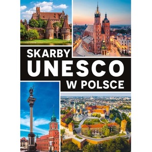 Skarby UNESCO w Polsce