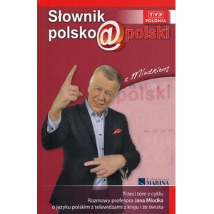 Słownik polsko@polski z Miodkiem T.3
