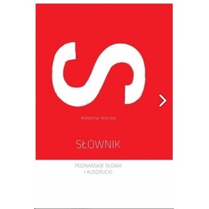 SŁOWNIK POZNAŃSKIE SŁOWA I AUSDRUCKI