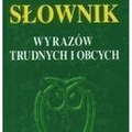 Słownik wyrazów trudnych i obcych