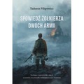 Spowiedź żołnierza Dwóch Armii