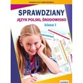 Sprawdziany. Język polski, środowisko SP 1