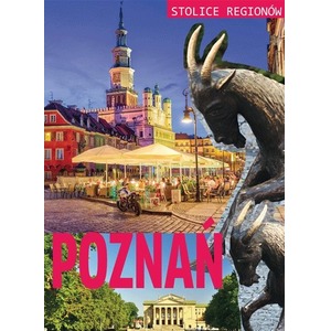 Stolice regionów. Poznań