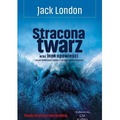 Stracona twarz oraz inne opowieści