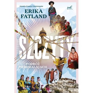 Szczyty. Podróż po Himalajach