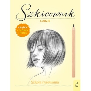 Szkicownik. Ludzie. Szkoła rysowania
