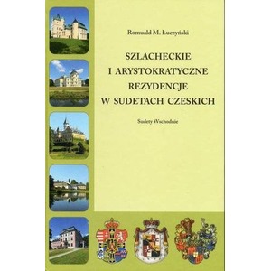 Szlacheckie i arystokratyczne... Sudety Zachodnie
