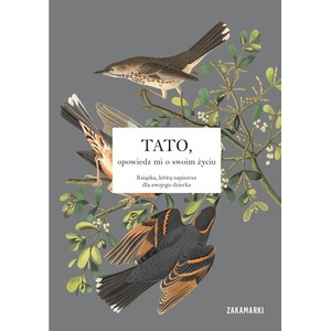 Tato, opowiedz mi o swoim życiu