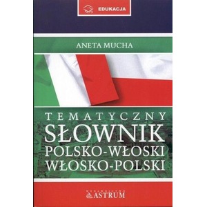 Tematyczny słownik polsko-włoski, włosko-polski