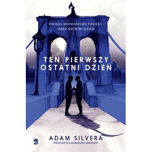 Ten pierwszy ostatni dzień