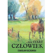 .. ten stary człowiek