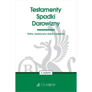 Testamenty. Spadki. Darowizny w.5