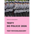 Testy do Policji 2026 Test psychologiczny