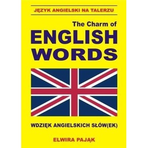 The Charm of English words Wdzięk angielskich słów