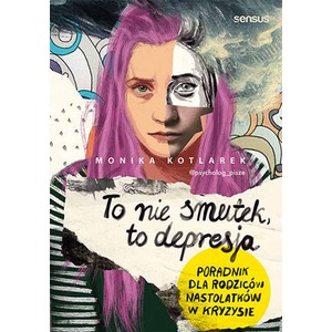 To nie smutek, to depresja
