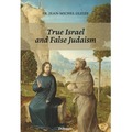 True Israel and False Judaism w.angielska