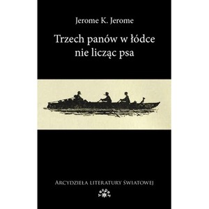 Trzech panów w łódce nie licząc psa