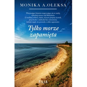 Tylko morze zapamięta