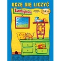 Uczę się liczyć. Łamigłówki. 7-9 lat. Dodawanie..