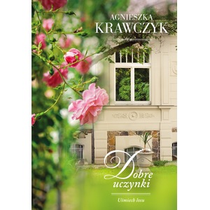 Uśmiech losu T.2 Dobre uczynki
