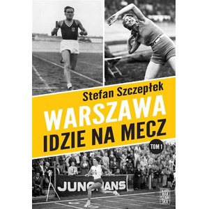 Warszawa idzie na mecz