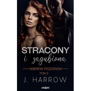 Wbrew pozorom T.3 Stracony i Zagubiona