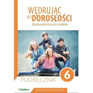 Wędrując ku dorosłości SP 6 podr. w. 2019 RUBIKON